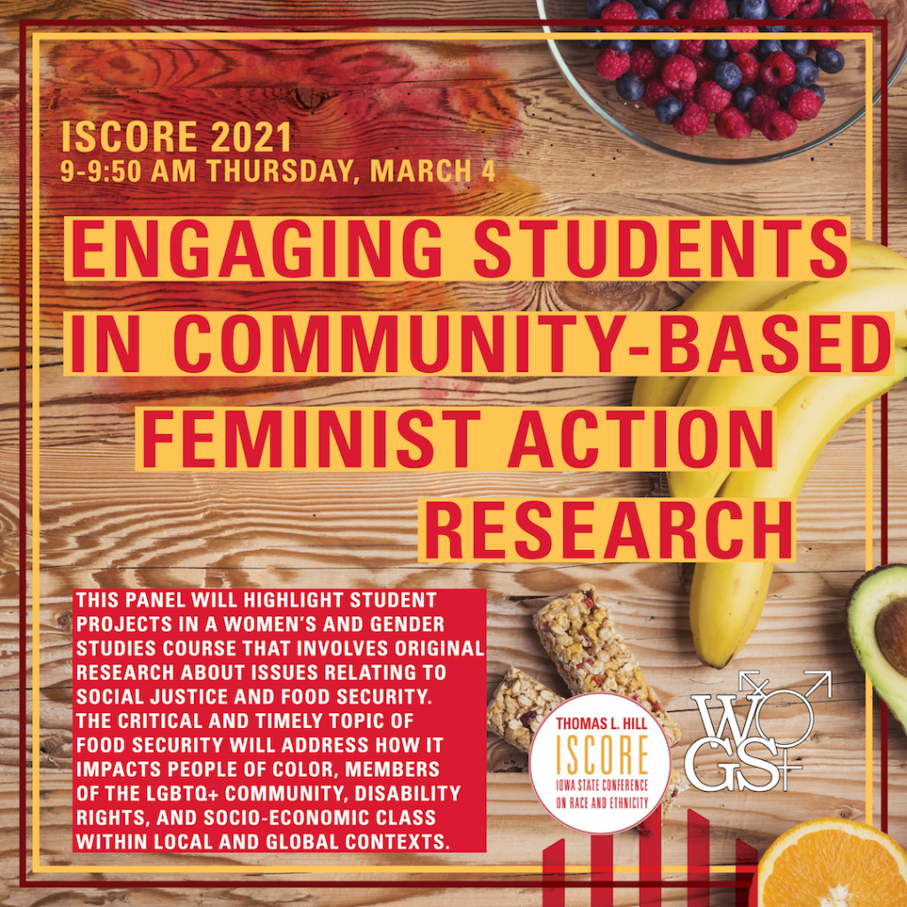 Information on ISCORE 2021/WGS Panel "Engaging Students in Community-Based Feminist Action Research;" image includes food